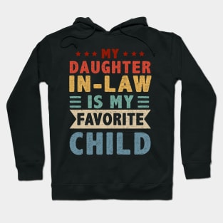 My Daughter In Law Is My Favorite Child Hoodie